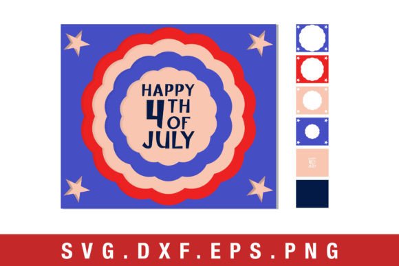 4th of July SVG for Laser Cutting & Shadow Boxes